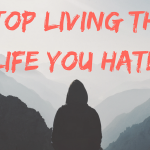 Stop Living Title Life you hate