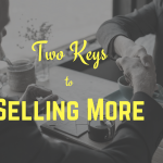 Two Keys to Being Successful in Sales